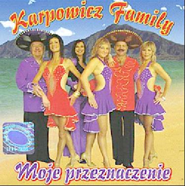 KARPOWICZ FAMILY - Karpowicz Family - Moje przeznaczenie.jpg