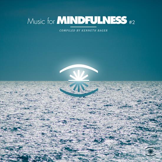V. A. - Music for Mindfulness 2, 2018 - cover.jpg