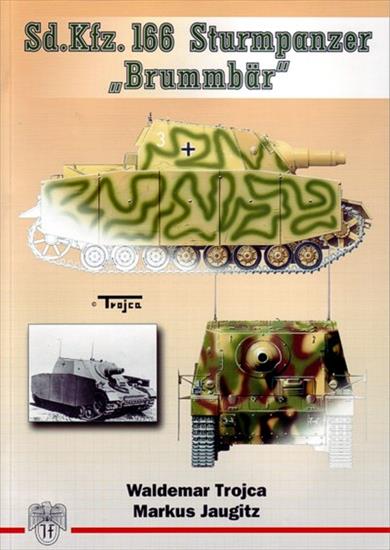 Książki o uzbrojeniu2 - KU-Trojca W., Jaugitz M.-Sd.Kfz 166 Sturmpanzer Brummbar.jpg